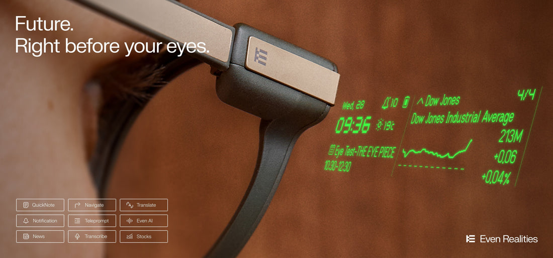 Even Realities - Future of Eyewear is here